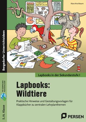 Lapbooks: Wildtiere – 5./6. Klasse von Kirschbaum,  Klara