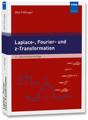 Laplace-, Fourier- und z-Transformation von Föllinger,  Otto