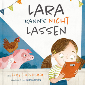 Lara kann’s nicht lassen von Hardy,  Samara, Howard,  Betsy Childs