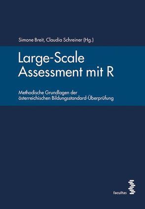 Large-Scale Assessment mit R von Breit,  Simone, Schreiner,  Claudia