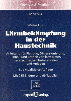 Lärmbekämpfung in der Haustechnik von Lips,  Walter