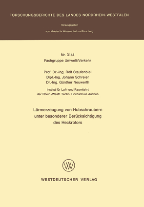 Lärmerzeugung von Hubschraubern unter besonderer Berücksichtigung des Heckrotors von Staufenbiel,  Rolf