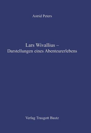 Lars Wivallius von Peters,  Astrid