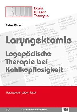 Laryngektomie von Dicks,  Peter, Tesak,  Jürgen