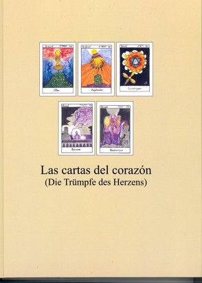 Las Cartas del Corazón von Illanes Albornoz,  Luis