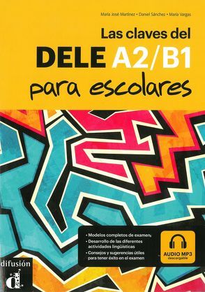 Las Claves del DELE A2/B1 para escolares