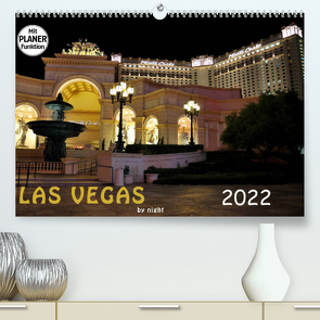 LAS VEGAS – by night (Premium, hochwertiger DIN A2 Wandkalender 2022, Kunstdruck in Hochglanz) von Schleibinger,  Judith