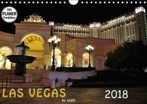 LAS VEGAS – by night (Wandkalender 2018 DIN A4 quer) von Schleibinger,  Judith