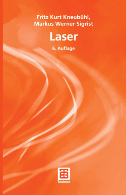 Laser von Kneubühl,  Fritz Kurt, Sigrist,  Markus Werner