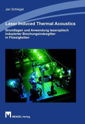 LASER INDUCED THERMAL ACOUSTICS von Schlegel,  Jan