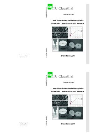 Laser-Materie-Wechselwirkung beim Selektiven Laser Sintern von Keramik von Mühler,  Thomas