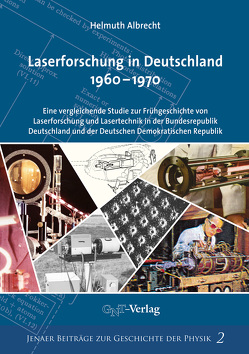 Laserforschung in Deutschland 1960-1970 von Albrecht,  Helmuth