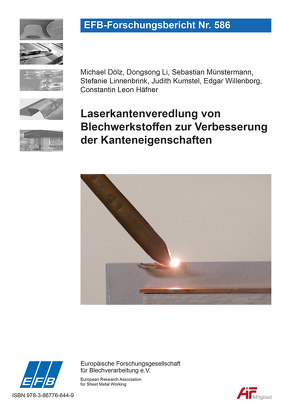 Laserkantenveredlung von Blechwerkstoffen zur Verbesserung der Kanteneigenschaften von Dölz,  Michael, Häfner,  Constantin Leon, Kumstel,  Judith, Linnenbrink,  Stefanie, Münstermann,  Sebastian, Willenborg,  Edgar