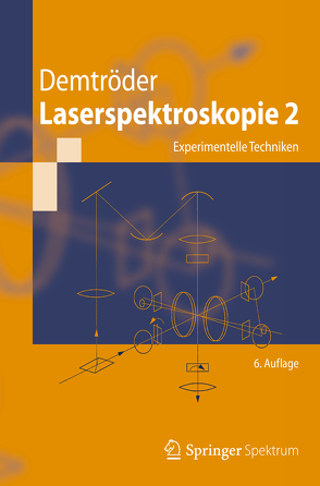 Laserspektroskopie 2 von Demtröder,  Wolfgang