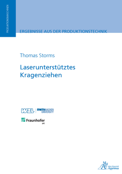 Laserunterstütztes Kragenziehen von Storms,  Thomas