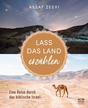 Lass das Land erzählen von Zeevi,  Assaf