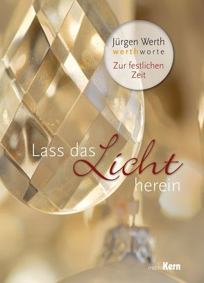 Lass das Licht herein von Werth,  Jügen