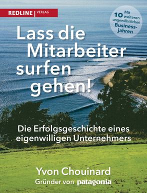 Lass die Mitarbeiter surfen gehen von Chouinard,  Yvon, Klein,  Naomi