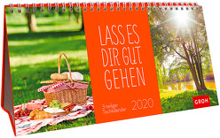 Lass es dir gut gehen 2020: 3-teiliger Tischkalender mit Monatskalendarium von Groh Redaktionsteam