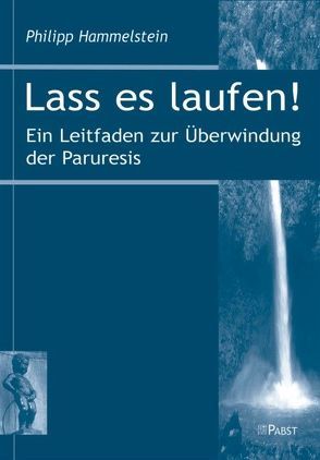 Lass es laufen! von Hammelstein,  Philipp