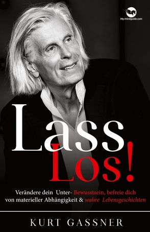 Lass Los! von Gassner,  Kurt Friedrich