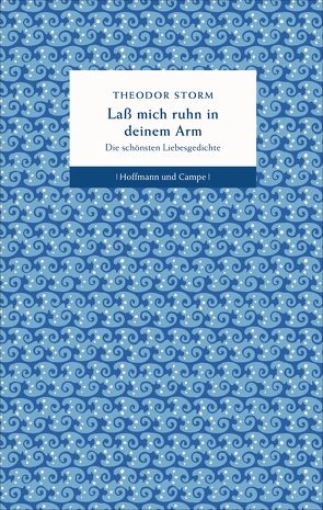 Laß mich ruhn in deinem Arm von Bohm,  Hark, Storm,  Theodor