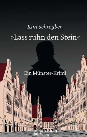 Lass ruhn den Stein von Schreyber,  Kim