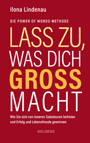 Lass zu, was dich groß macht von Lindenau,  Ilona