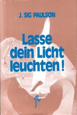 Lasse dein Licht leuchten von Jung,  Thea, Paulson,  J Sig