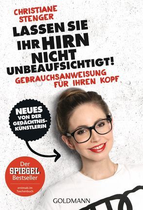 Lassen Sie Ihr Hirn nicht unbeaufsichtigt! von Stenger,  Christiane