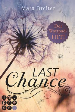 Last Chance (Band 1) von Breiter,  Mara