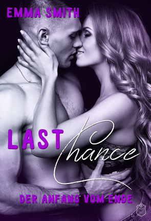 Last Chance von Smith,  Emma