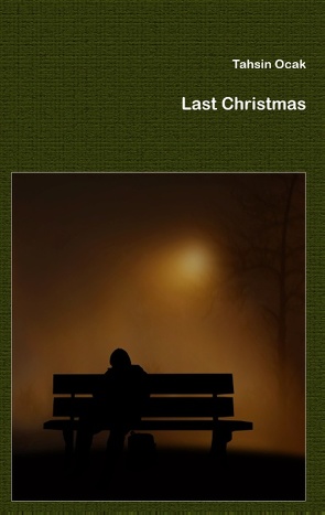 Last Christmas von Ocak,  Tahsin