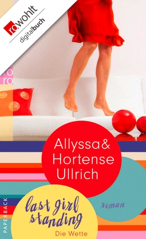 Last Girl Standing von Ullrich,  Allyssa, Ullrich,  Hortense