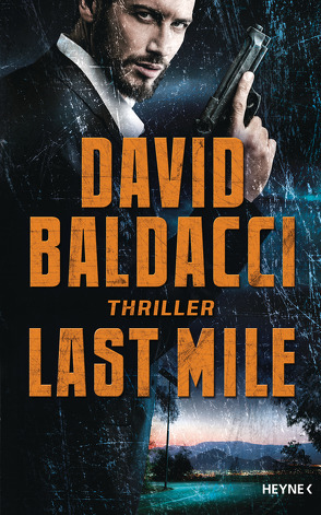 Last Mile von Anton,  Uwe, Baldacci,  David, Jakober,  Norbert