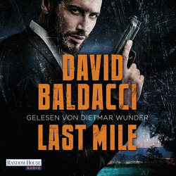 Last Mile von Anton,  Uwe, Baldacci,  David, Wunder,  Dietmar