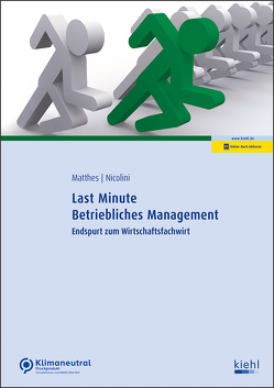 Last Minute Betriebliches Management von Matthes,  Sigrid, Nicolini,  Hans J. Dr.