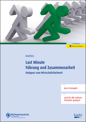 Last Minute Führung und Zusammenarbeit von Matthes,  Sigrid