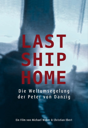 Last Ship Home von Weber,  Michael