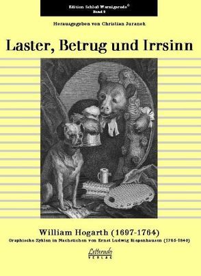 Laster, Betrug und Irrsinn von Hahn,  Gustav A, Juranek,  Christian, Maisch,  Doris