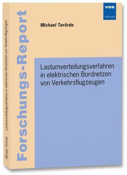 Lastumverteilungsverfahren in elektrischen Bordnetzen von Verkehrsflugzeugen von Terörde,  Michael