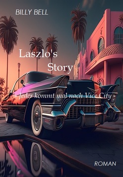 Laszlo’s Story von von Arx,  Daniel