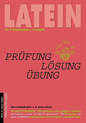 Latein als 2. Fremdsprache. Original Schulaufgaben /Klassenarbeiten… / Latein als 2. Fremdsprache von Leitner,  Anton