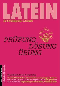 Latein als 2. Fremdsprache. Original Schulaufgaben /Klassenarbeiten… / Latein als 2. Fremdsprache von Leitner,  Anton