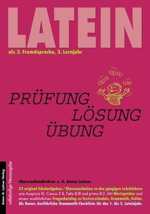 Latein als 2. Fremdsprache. Original Schulaufgaben /Klassenarbeiten… / Latein als 2. Fremdsprache von Leitner,  Anton