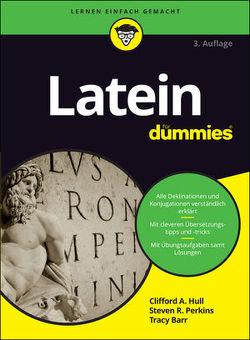 Latein für Dummies von Barr,  Tracy L., Hull,  Clifford A., Perkins,  Steven R.