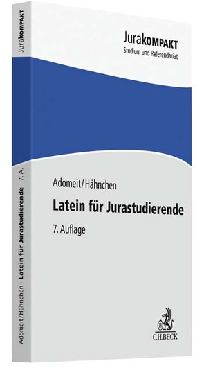 Latein für Jurastudierende von Adomeit,  Klaus, Hähnchen,  Susanne