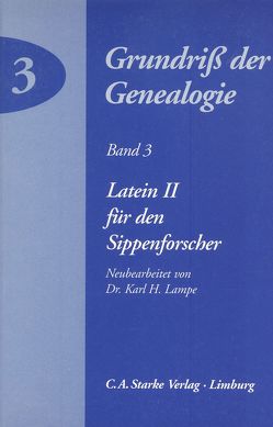 Latein II für den Sippenforscher von Lampe,  Karl H