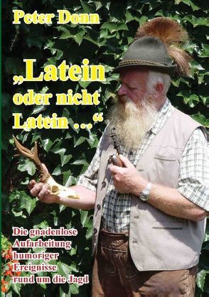 „Latein oder nicht Latein…“ von Donn,  Peter