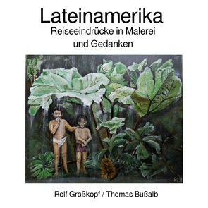 Lateinamerika von Bußalb,  Thomas, Großkopf,  Rolf